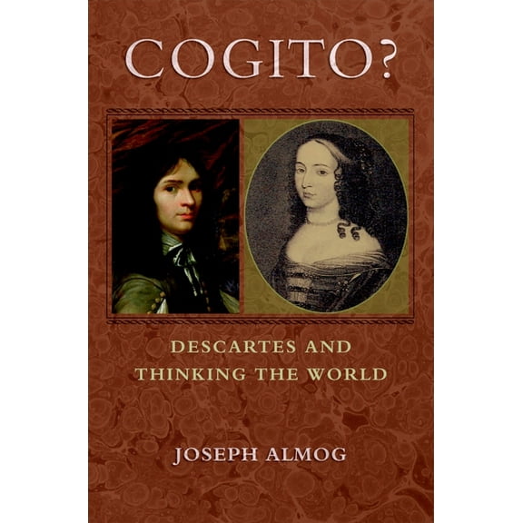 Cogito?: Descartes and Thinking the World, (Hardcover)