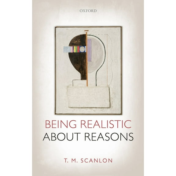 Being Realistic about Reasons, (Hardcover)