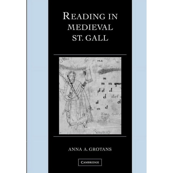 Cambridge Studies in Palaeography and Co Reading in Medieval St. Gall, Book 13, (Paperback)