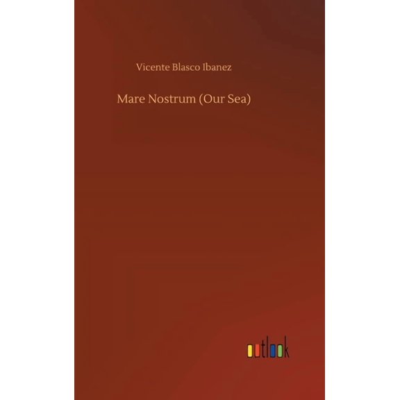 Mare Nostrum (Our Sea) (Hardcover)