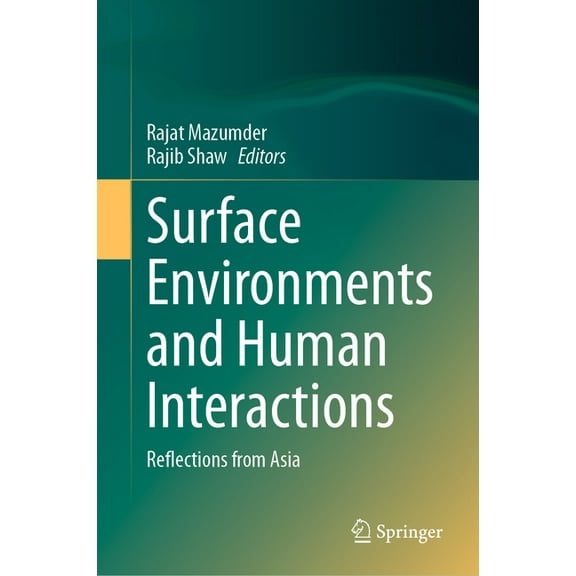 Surface Environments and Human Interactions: Reflections from Asia, (Hardcover)