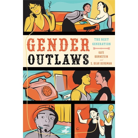 Gender Outlaws: The Next Generation, (Paperback)