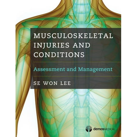 UPC: 9781620700983 | Musculoskeletal Injuries and Conditions: Assessment and Management (Paperback)