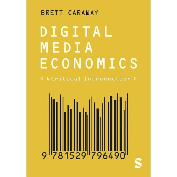 Digital Media Economics, (Hardcover)