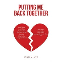 Putting Me Back Together, (Paperback)