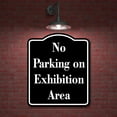 thumbnail image 2 of No Parking on Exhibition Area BLACK Aluminum Composite Sign 15''x18'', 2 of 9