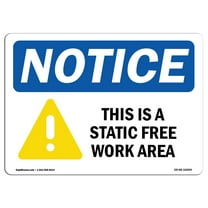 OSHA Notice Sign - NOTICE This Is A Static Free Work Area | Plastic Sign | Protect Your Business, Work Site, Warehouse & Shop Area |  Made in the USA