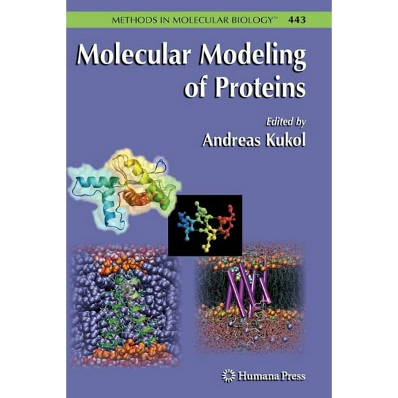 Methods in Molecular Biology Molecular Modeling of Proteins, Book 443, (Paperback)