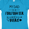 thumbnail image 4 of Inktastic My Dad is a Firefighter and a Hero Boys or Girls Baby Bodysuit, 4 of 5