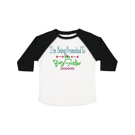 

Inktastic I m Being Promoted to Big Sister Gift Toddler Toddler Girl T-Shirt