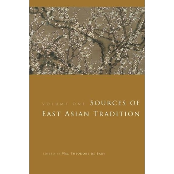 Introduction to Asian Civilizations Sources of East Asian Tradition: The Modern Period, (Paperback)