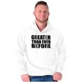 thumbnail image 5 of Greater Than Ever Before Motivational Hoodie Sweatshirt Women Men Brisco Brands M, 5 of 6