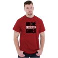 thumbnail image 5 of No One Cares You're Busy Funny Chill Men's Graphic T Shirt Tees Brisco Brands X, 5 of 6