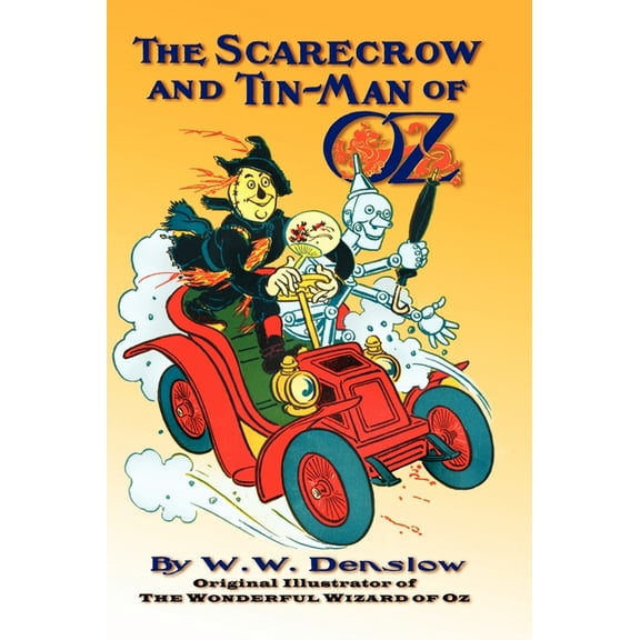 The Scarecrow and Tin-man of Oz, (Hardcover)
