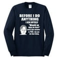 thumbnail image 2 of Wild Bobby, Office Dwight Quote Before I Do Anything, Pop Culture, Men Long Sleeve Shirt, Navy, X-Large, 2 of 4