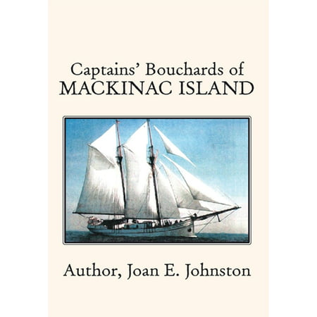 Captains' Bouchards of Mackinac Island - eBook