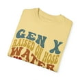 thumbnail image 3 of Gen X Raised on Hose Water and Neglect Unisex Comfort Colors Shirt, 3 of 7