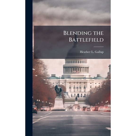 Blending the Battlefield, (Hardcover)