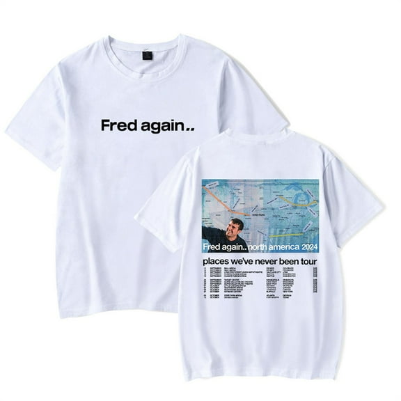 Fred Again Places We've Never Been Tour 2024 T-shirt Men Women Streetwear Short Sleeve
