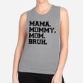 thumbnail image 2 of Mama Mommy Mom Bruh Women's Muscle Tank Large Heather Grey, 2 of 5