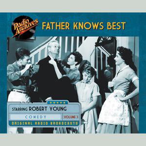 Father Knows Best, Volume 3 - Audiobook