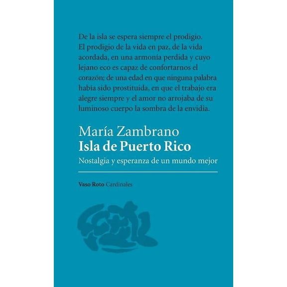 Isla de Puerto Rico: Nostalgia y esperanza de un mundo mejor (Paperback)