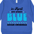 thumbnail image 3 of Inktastic In April We Wear Blue-autism Awareness Toddler Sweatshirt, 3 of 4