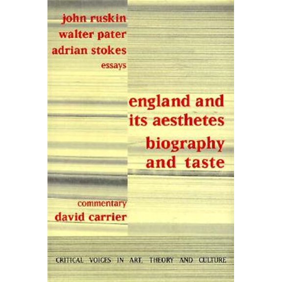 Pre-Owned Critical Voices in Art, Theory and Cultu England and its Aesthetes: Biography and Taste, (Paperback)