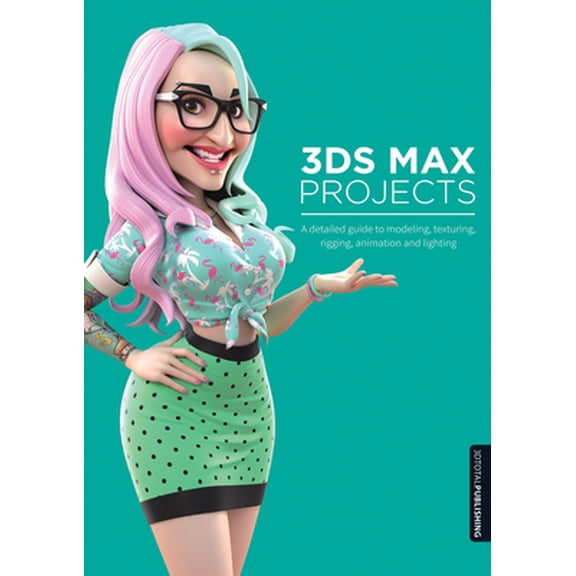 Pre-Owned 3DS Max Projects: A Detailed Guide to Modeling, Texturing, Rigging, Animation and Lighting (Paperback) 1909414050 9781909414051