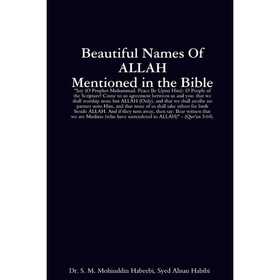 Beautiful Names of ALLAH mentioned in the Bible, (Paperback)