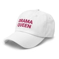 thumbnail image 3 of Drama Queen Hat, Dad Hat, Embroidered Hat, Saying for Women, Sassy, Girlfriend Gift, Gift for Her, I Am The Drama, Girlfriend Gift (White), 3 of 3