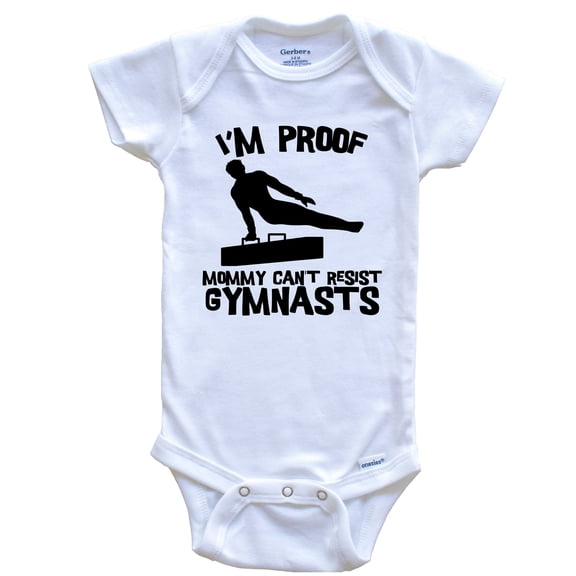 I'm Proof Mommy Can't Resist Gymnasts Funny Male Gymnast Baby Bodysuit, 0-3 Months White