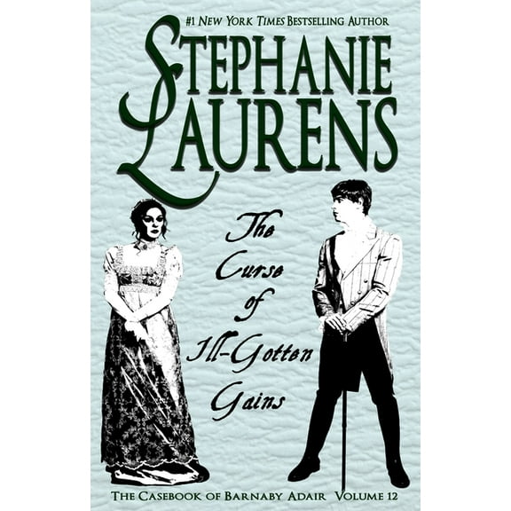 Casebook of Barnaby Adair The Curse of Ill-Gotten Gains, Book 12, (Paperback)