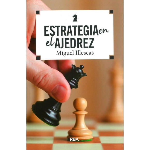 Estrategia en el ajedrez ( nueva edición 2025)