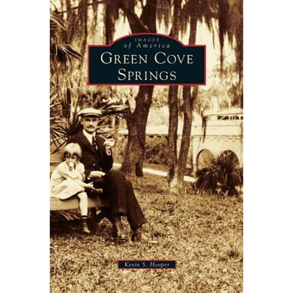 Green Cove Springs (Hardcover)
