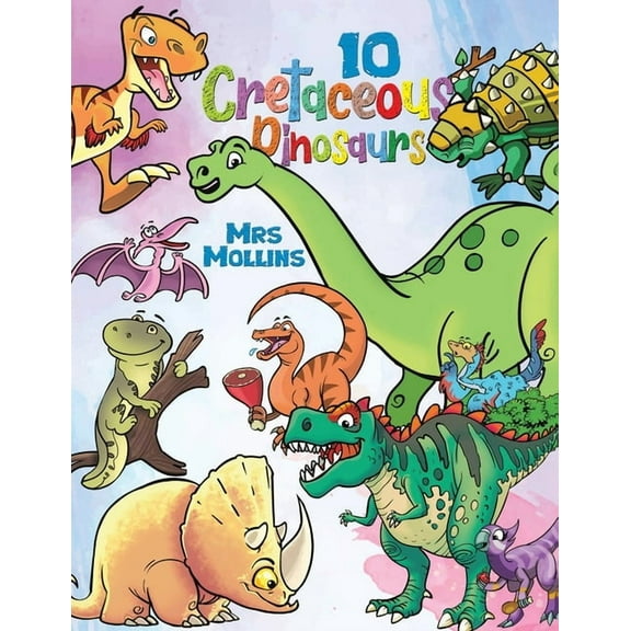 10 Cretaceous Dinosaurs, (Paperback)