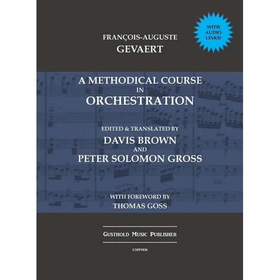A Methodical Course in Orchestration, (Hardcover)
