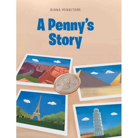 A Penny's Story, (Hardcover)