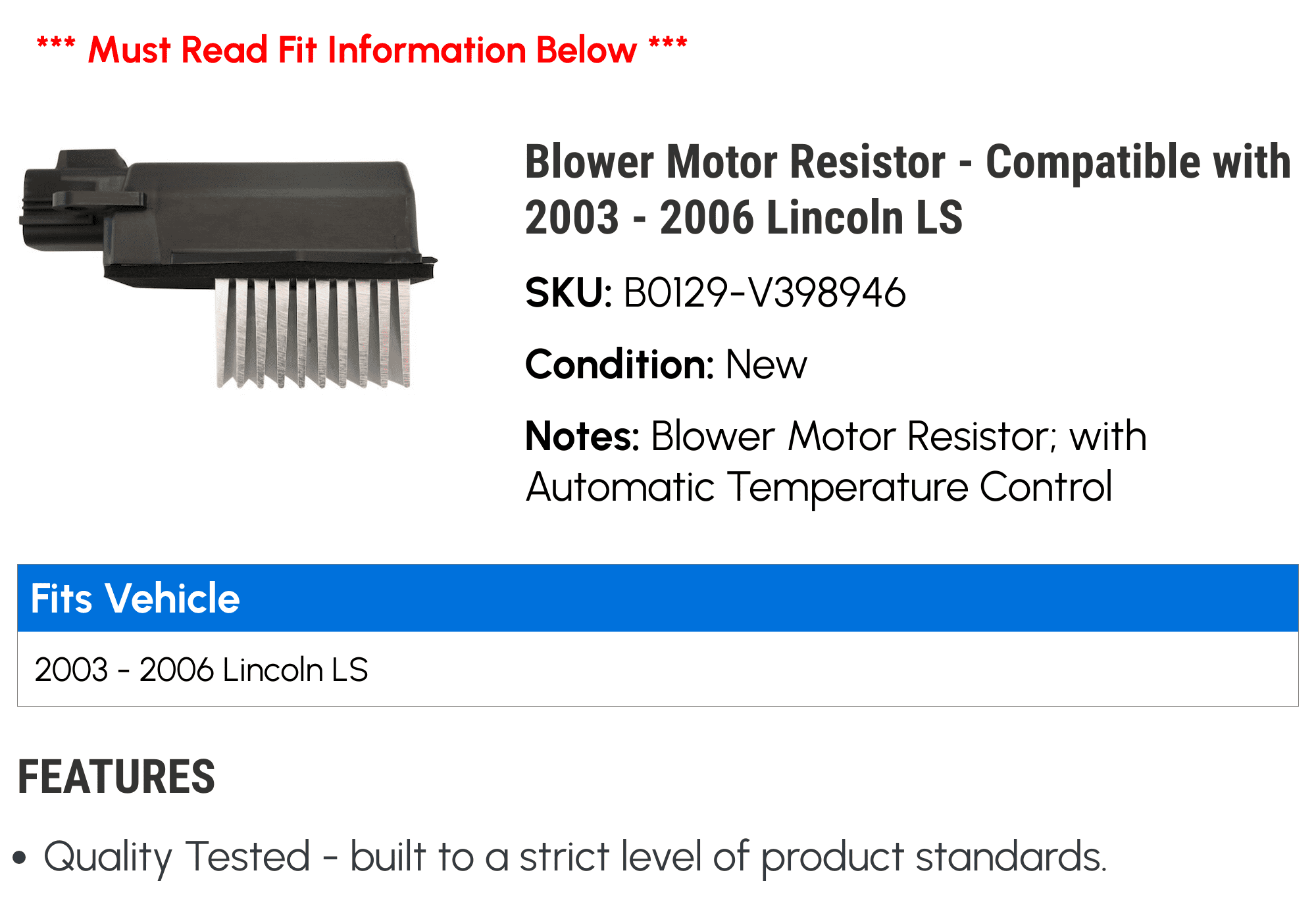 Blower Motor Resistor - Compatible with 2003 - 2006 Lincoln LS 2004 2005