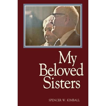 Pre-Owned My Beloved Sisters (Hardcover) 0877477981 9780877477983
