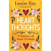 Heart Thoughts : A Treasury of Inner Wisdom (Paperback)