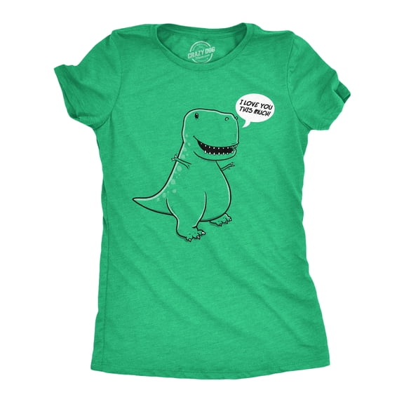Women's I Love You This Much T-Rex T Shirt Funny Trex Dinosaur Tee Dino Tee Womens Graphic Tees