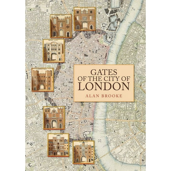 Gates of the City of London (Paperback)
