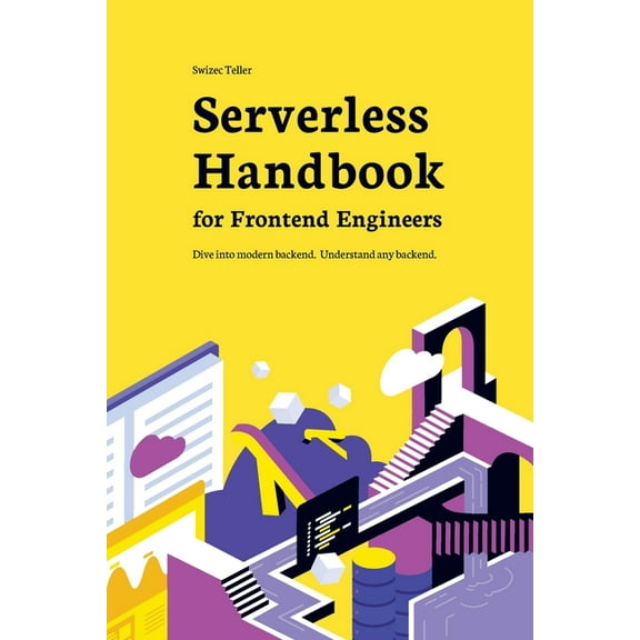 Serverless Handbook: for frontend engineers, (Paperback)