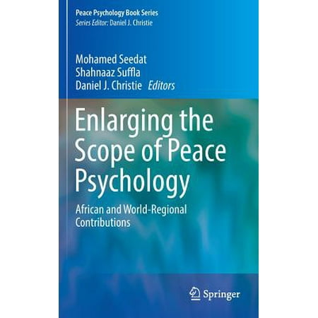Peace Psychology Book: Enlarging the Scope of Peace Psychology: African and World-Regional Contributions (Best Scope In The World)
