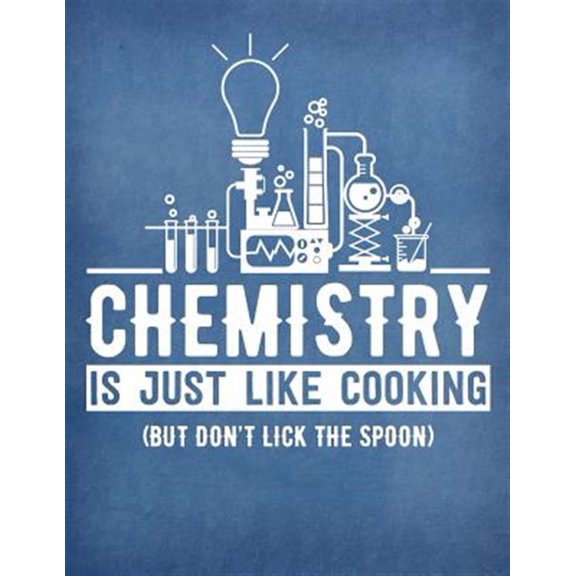 Pre-Owned Hexagonal Chemistry Lab Book: 8.5 X 11 Chemistry School Graph Paper Chemistry Is Like Cooking But Don't Lick the Spoon (Paperback)