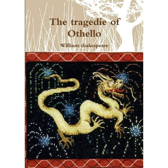 The tragedie of Othello, (Paperback)