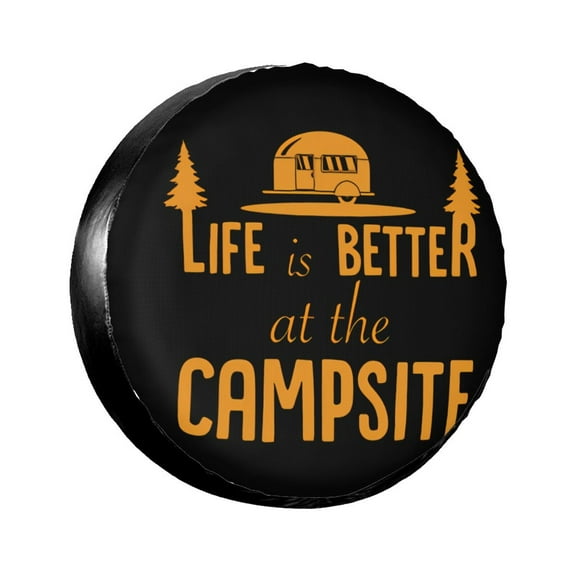 Life Is Better At Campsite Spare Tire Cover Waterproof Dust-Proof Universal Wheel Tire Covers Fit For Trailer, Rv, Suv Truck And Camper Accessories 14 Inch