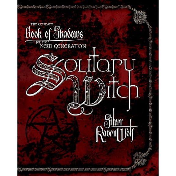 Pre-Owned Solitary Witch: The Ultimate Book of Shadows for the New Generation Paperback