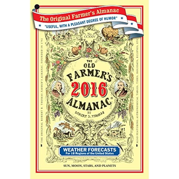 Pre-Owned The Old Farmer's Almanac 2016 Trade Edition, 9781571986696, 1571986693, Paperback, 2016 ed. edition